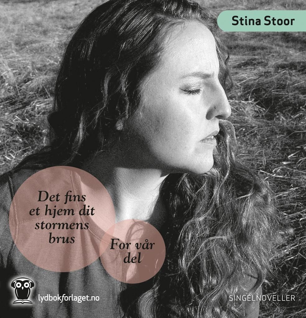 "For vår del ; Det fins et hjem dit stormens brus" av Stina Stoor