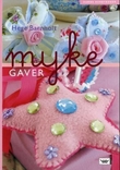 "Myke gaver" av Hege Barnholt