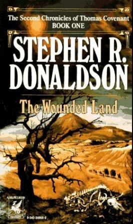 "The wounded land - the second chronicles of Thomas Covenant : book one" av Stephen R. Donaldson