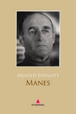 "Manes - dikt" av Arnold Eidslott