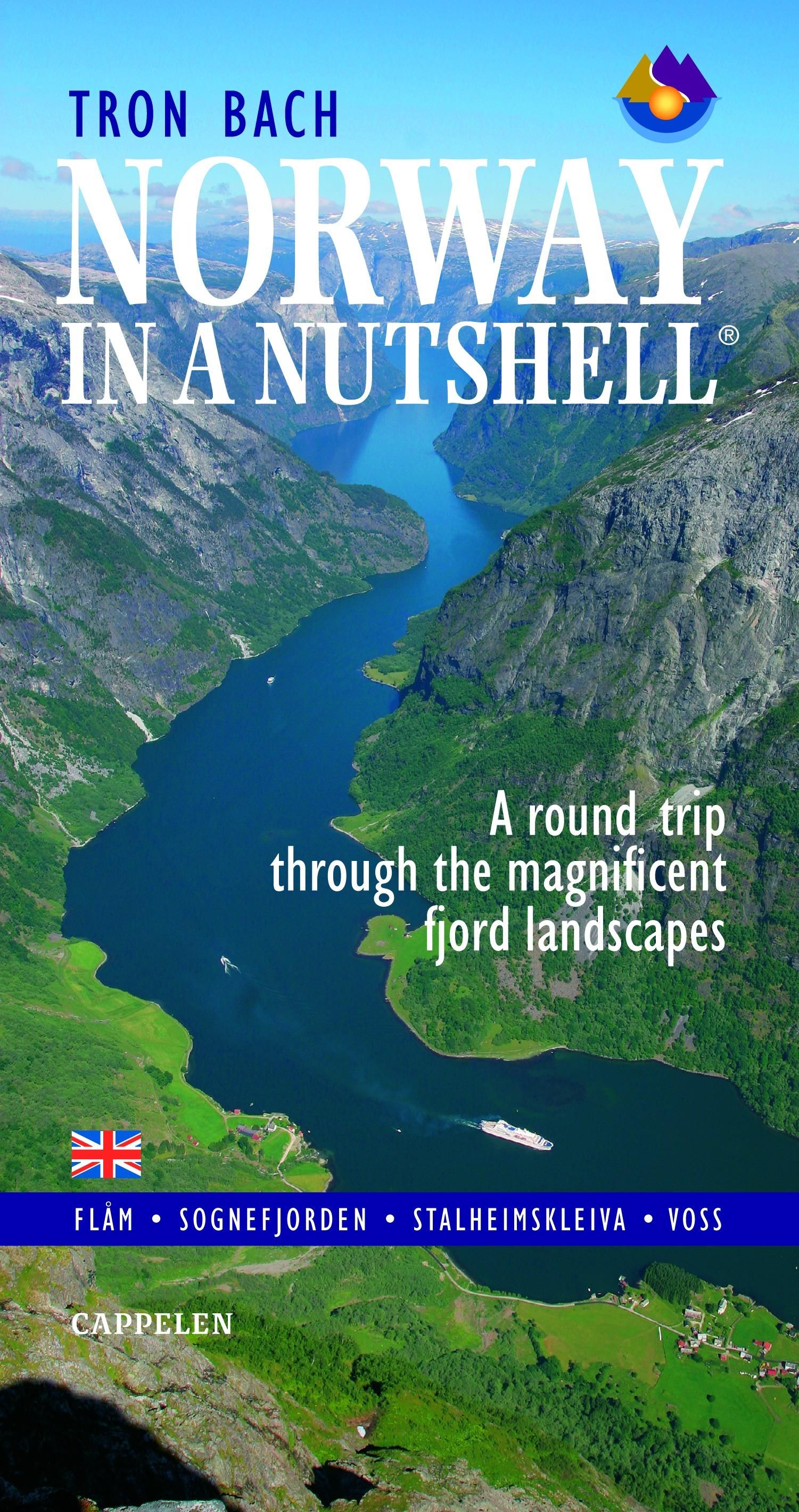 "Norway in a nutshell - a round trip through the magnificent fjord landscapes" av Tron Bach