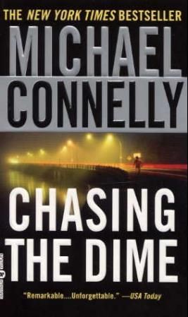 "Chasing the dime" av Michael Connelly