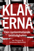 "Klanerna - Den systemhotande brottsligheten" av Jan Persson
