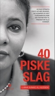 "40 piskeslag" av Lubna Ahmad al-Hussein