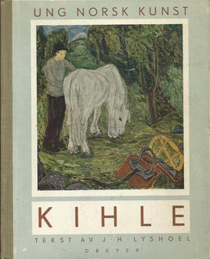 "Ung norsk kunst - Harald Kihle" av J. H. Lyshoel