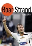 "Roar Strand" av Tor Kise Karlsen