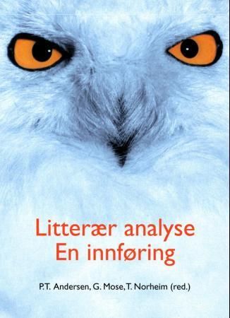 "Litterær analyse - en innføring" av Per Thomas Andersen