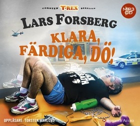 "Klara, färdiga, dö! " av Lars Forsberg