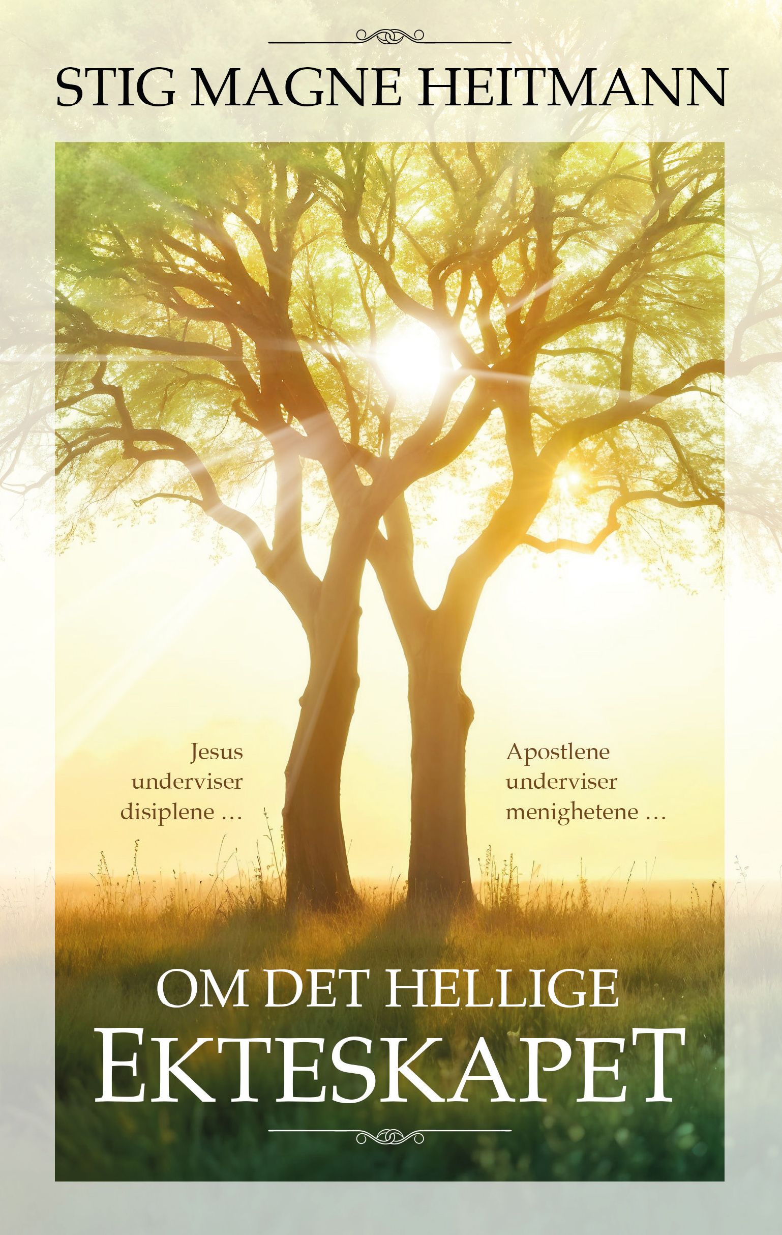 "Om det hellige ekteskapet" av Stig M. Heitmann