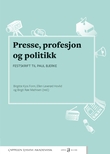 "Presse, profesjon og politikk - festskrift til Paul Bjerke" av Birgitte Kjos Fonn