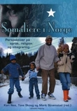 "Somaliere i Norge - perspektiver på integrering, språk og religion" av Kari Nes