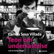 "Teori om underkastelse" av Camila Sosa Villada