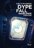 Omslagsbilde av Dype fall, snublende forstand