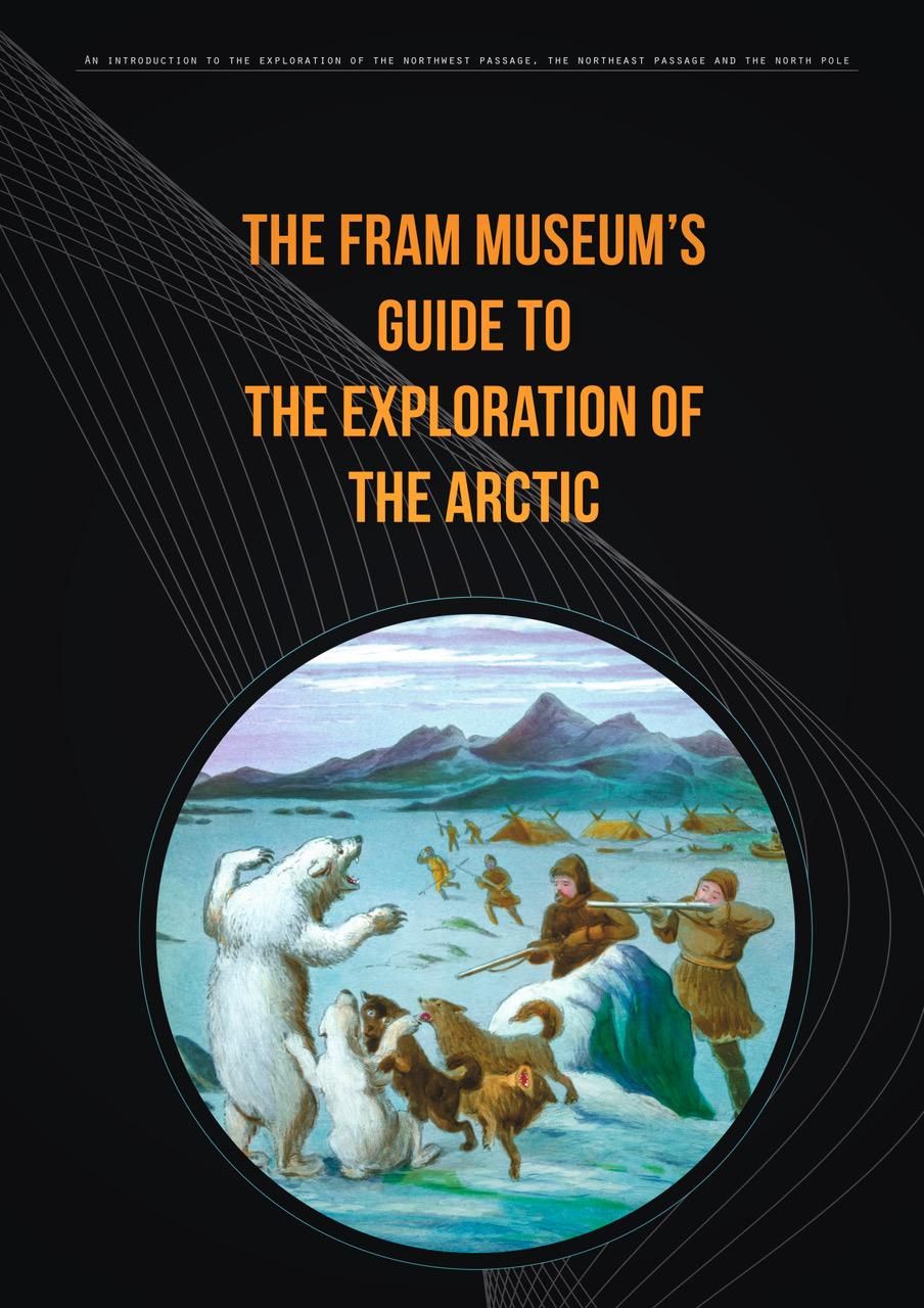 "The Fram Museum's guide to the exploration of the Arctic" av Geir O. Kløver