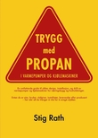 "Trygg med propan - i varmepumpe og kjølemaskiner" av Stig Rath