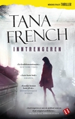 "Inntrengeren" av Tana French
