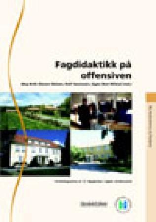 "Fagdidaktikk på offensiven - rapport fra seminar arrangert av Forum for fagdidaktikk ved Høgskolen i Agder, Dømmesmoen 14.-16. september 2001" av May-Brith Ohman Nielsen