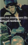 "Geriljacybergirls" av Gerd Eva Lillo