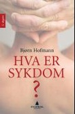 Omslagsbilde av Hva er sykdom?