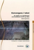 "Konvergens i tekst - en studie av et tekstformat som kombinerer skrift og video" av Martin Engebretsen