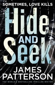 "Hide and seek" av James Patterson