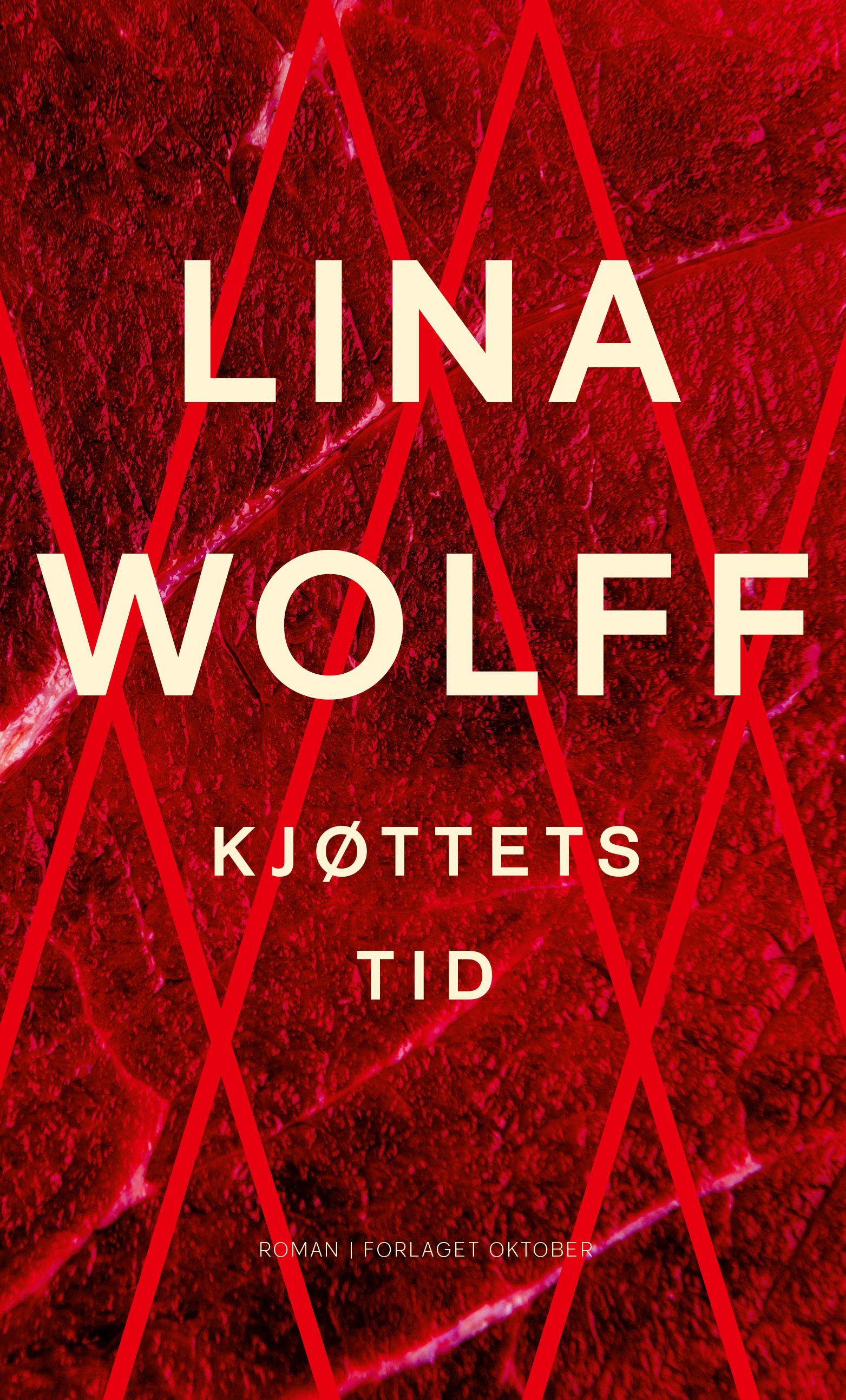 "Kjøttets tid - roman" av Lina Wolff