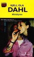 "Miniatyren kriminalroman" av Kjell Ola Dahl
