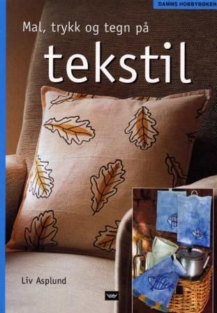 "Mal, trykk og tegn på stoff" av Liv Asplund