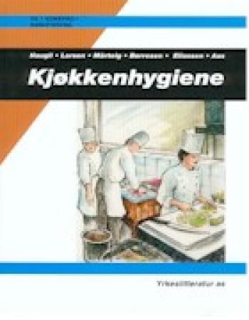 "Kjøkkenhygiene - kokkfag og servitørfag" av Marit Haugli