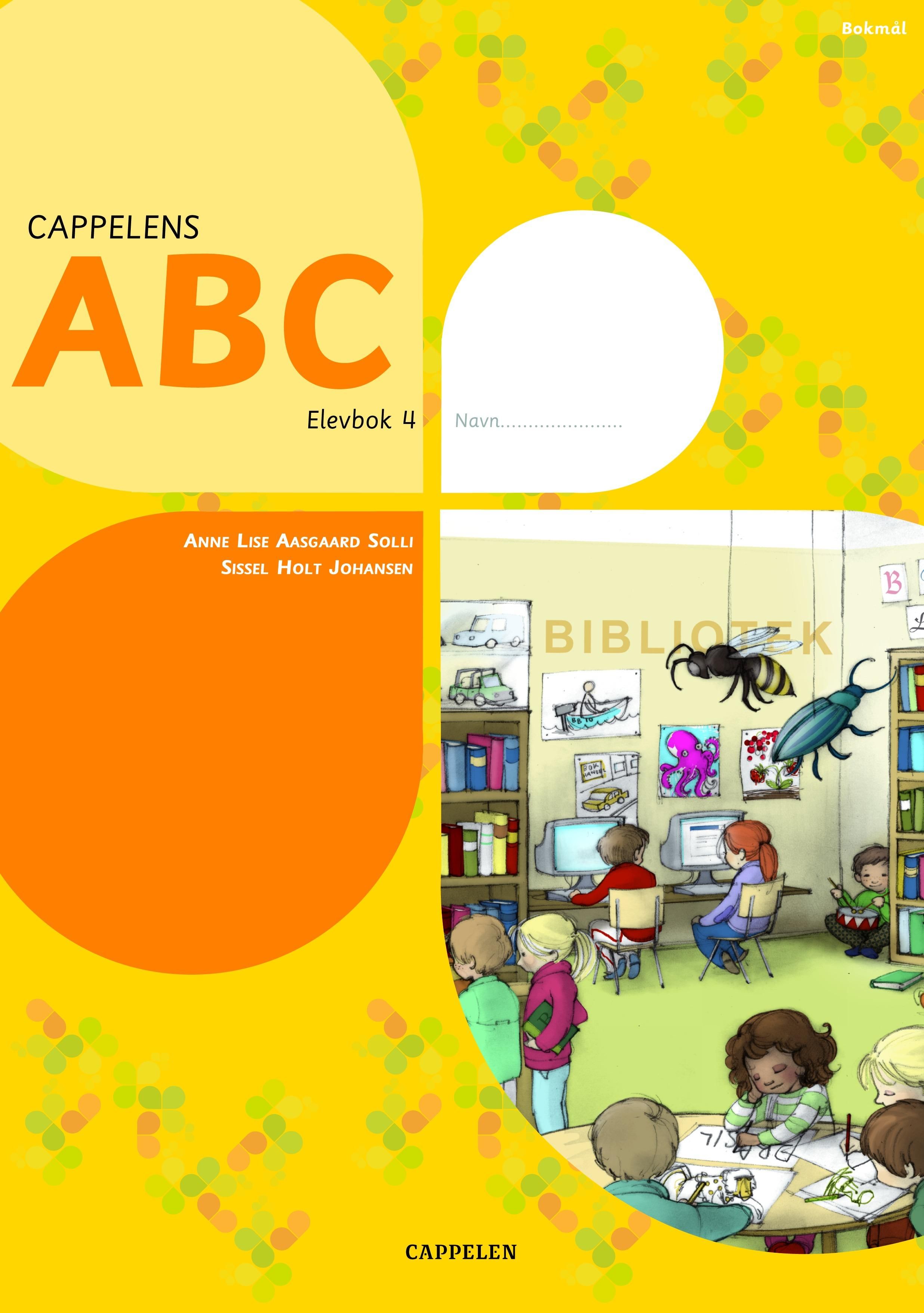 "Cappelens ABC - elevbok 4" av Sissel Holt Johansen