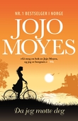 "Da jeg møtte deg" av Jojo Moyes