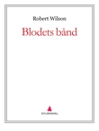 "Blodets bånd" av Robert Wilson