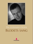 "Blodets sang - roman" av Pål Gerhard Olsen