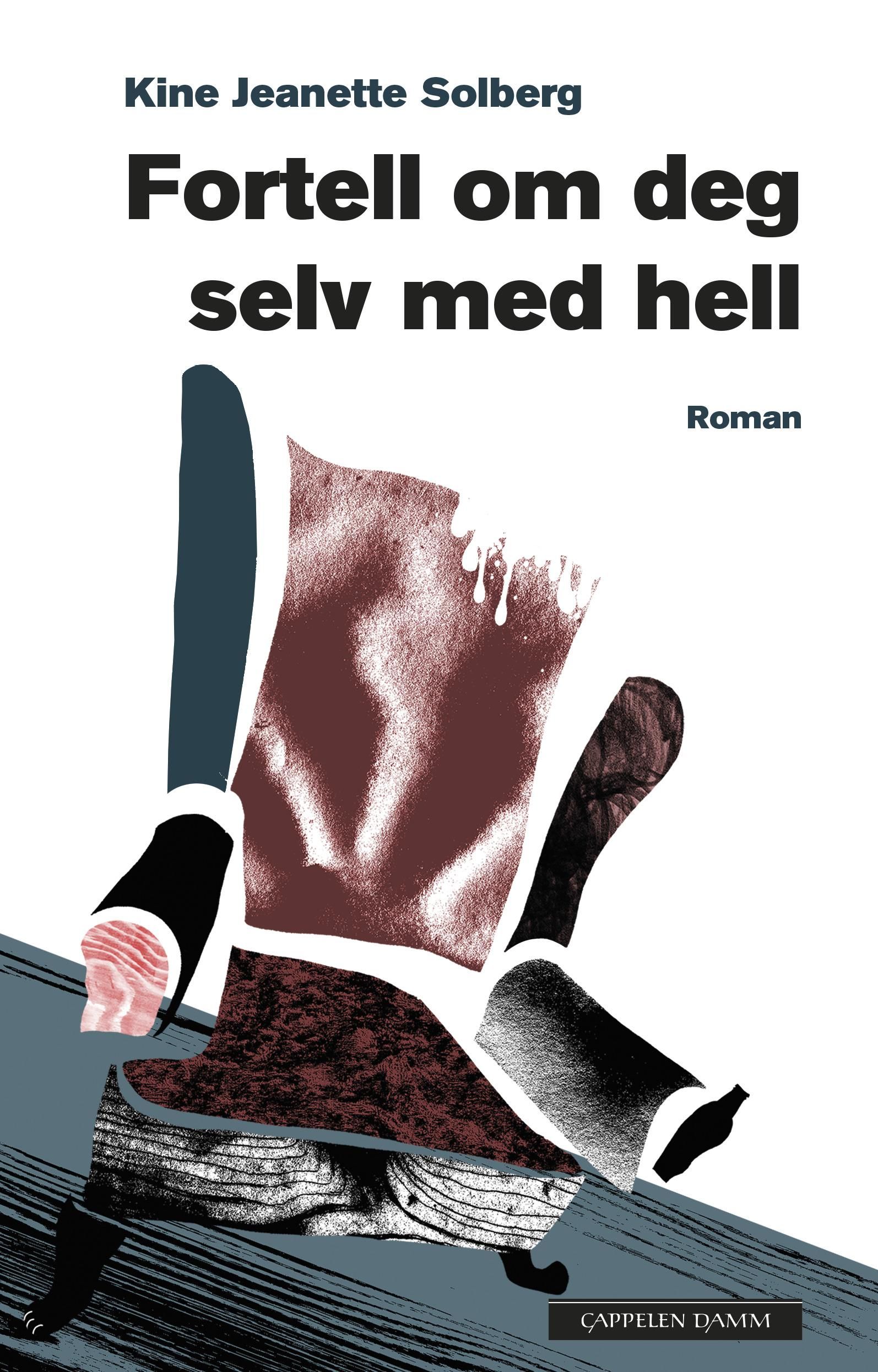 "Fortell om deg selv med hell - roman" av Kine Jeanette Solberg