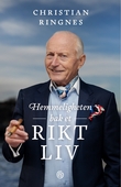 "Hemmeligheten bak et rikt liv" av Christian Ringnes