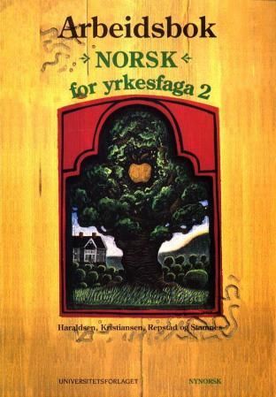 "Norsk for yrkesfaga 2 - arbeidsbok, modul 2" av Mette Haraldsen