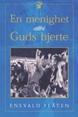 "En menighet etter Guds hjerte" av Enevald Flåten