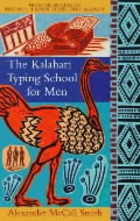 "The Kalahari typing school for men" av Alexander McCall Smith