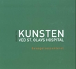 "Visuelle vitaminer - bevegelsessenteret : guide til kunsten ved St. Olavs hospital" av Ragnhild Aslaksen
