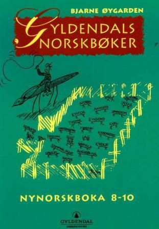 "Nynorskboka 8-10 - språklære med oppgåver : Gyldendals norskbøker" av Bjarne Øygarden