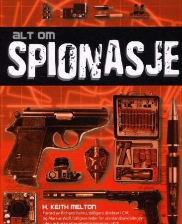 "Alt om spionasje" av H. Keith Melton