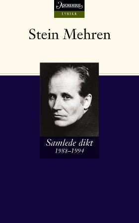 "Samlede dikt 1988-1994" av Stein Mehren