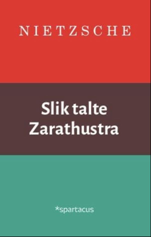 "Slik talte Zarathustra" av Friedrich Nietzsche