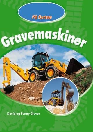 "Gravemaskiner" av David Glover