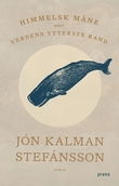 "Himmelsk måne over verdens ytterste rand" av Jón Kalman Stefánsson