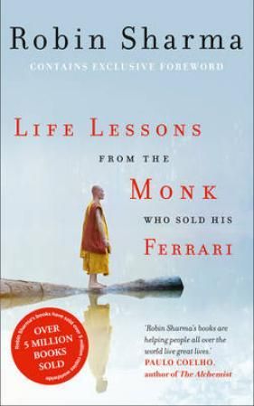 "Life lessons from the monk who sold his Ferrari" av Robin S. Sharma