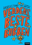 "Verdens beste Bobben" av Andreas Rand