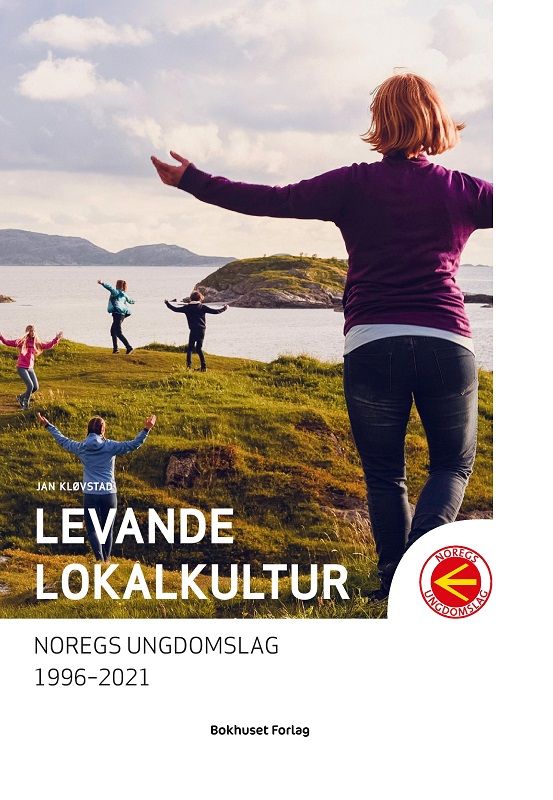 "Levande lokalkultur - Noregs ungdomslag 1996-2021" av Jan Kløvstad