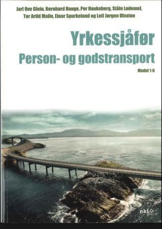 "Yrkessjåfør - person- og godstransport : modul 1-6" av Jarl Ove Glein
