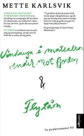 "Vindauga i matsalen vender mot fjorden ; Flytårn" av Mette Karlsvik